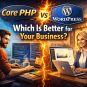 Core PHP vs WordPress